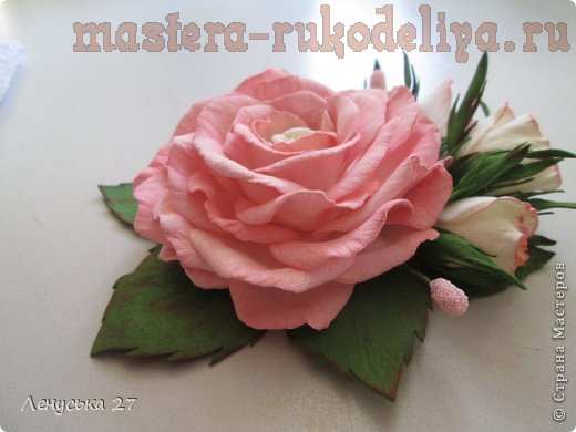 Мастер-класс: Роза из фоамирана. Тонирование лепестков