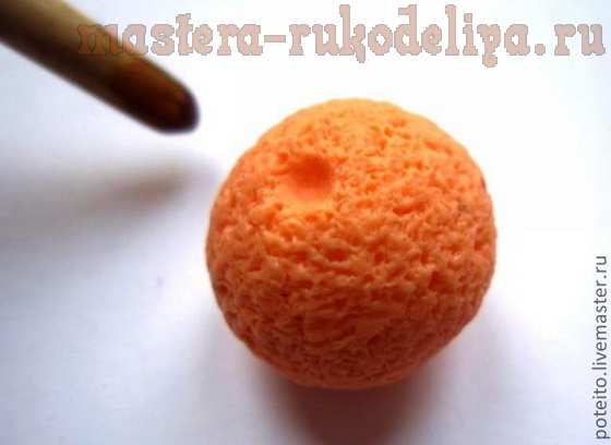 Мастер-класс по лепке из полимерной глины: Апельсин